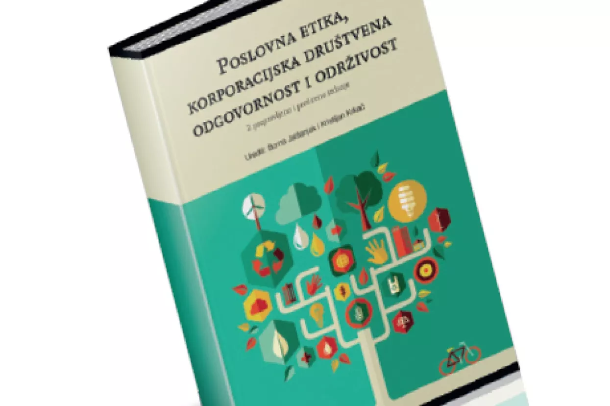 Uvod u poslovnu etiku, korporacijsku dru&scaron;tvenu odgovornost i održivost