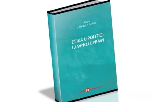 Etika u politici i javnoj upravi: Knjiga iz koje imamo &scaron;to učiti, pa možda jednom ne&scaron;to i naučimo