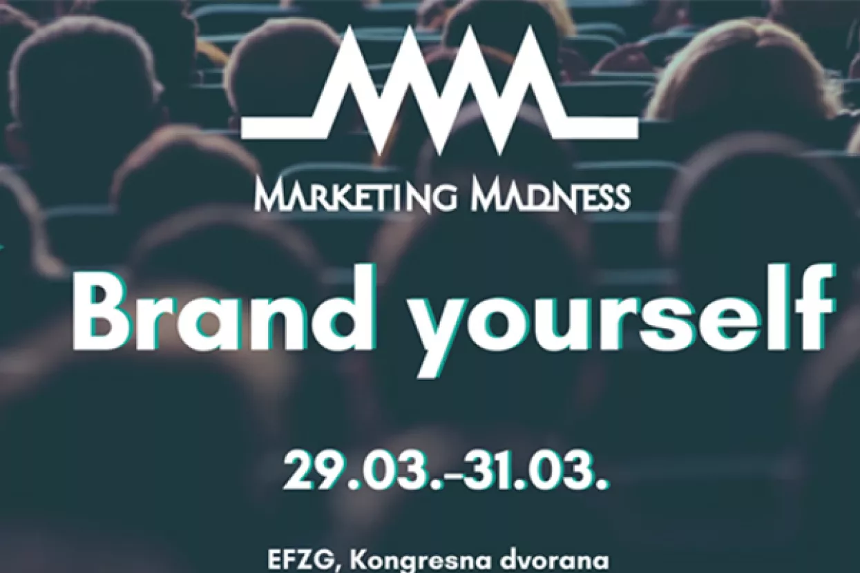 Na konferenciji Marketing Madness studenti će saznati kako je raditi u marketingu dana&scaron;njice
