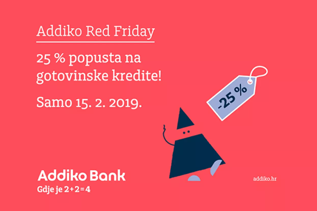Addiko Red Friday nudi 25 posto popusta na sve gotovinske kredite