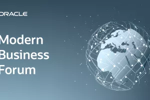 Oracle Modern Business Forum: Inovacije i digitalizacija omogućuju nove poslovne modele