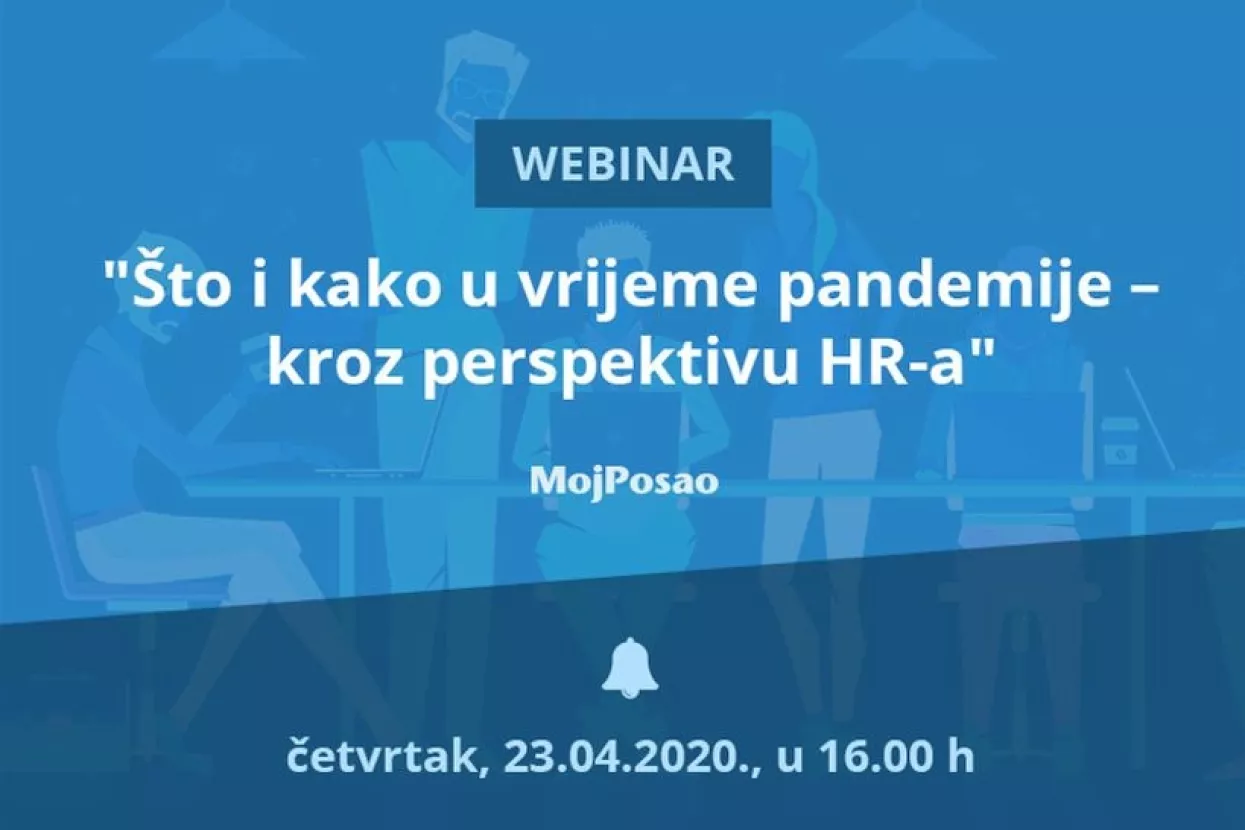 Poziv na webinar: &Scaron;to i kako u vrijeme pandemije &ndash; kroz perspektivu HR-a