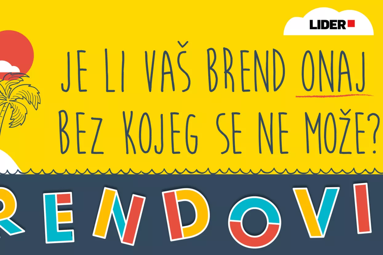Je li i va&scaron; brend među nekim od 250 brendova bez kojih se ne može?