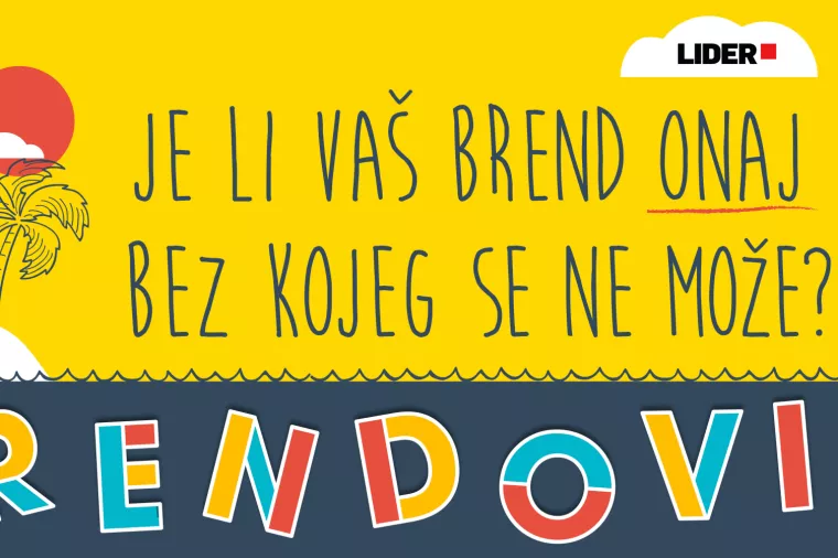 Je li i va&scaron; brend među nekim od 250 brendova bez kojih se ne može?