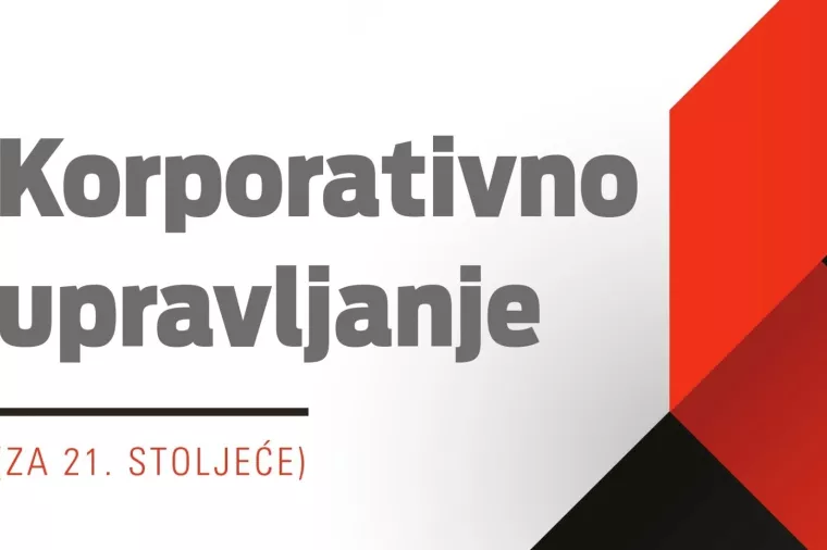 Posebna ljetna ponuda: Iskoristite 10 % popusta na 'Korporativno upravljanje za 21. stoljeće'