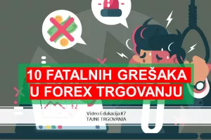 Deset fatalnih gre&scaron;aka u forex trgovanju