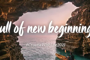 Croatia Full of New Beginnings - nova kampanja za hrvatski turizam
