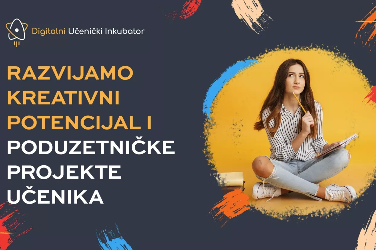 Vi&scaron;e od tisuću učenika priključilo se Digitalnom učeničkom inkubatoru, prijave jo&scaron; uvijek traju