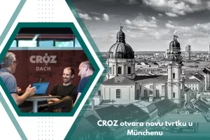 CROZ otvara novu tvrtku u M&uuml;nchenu