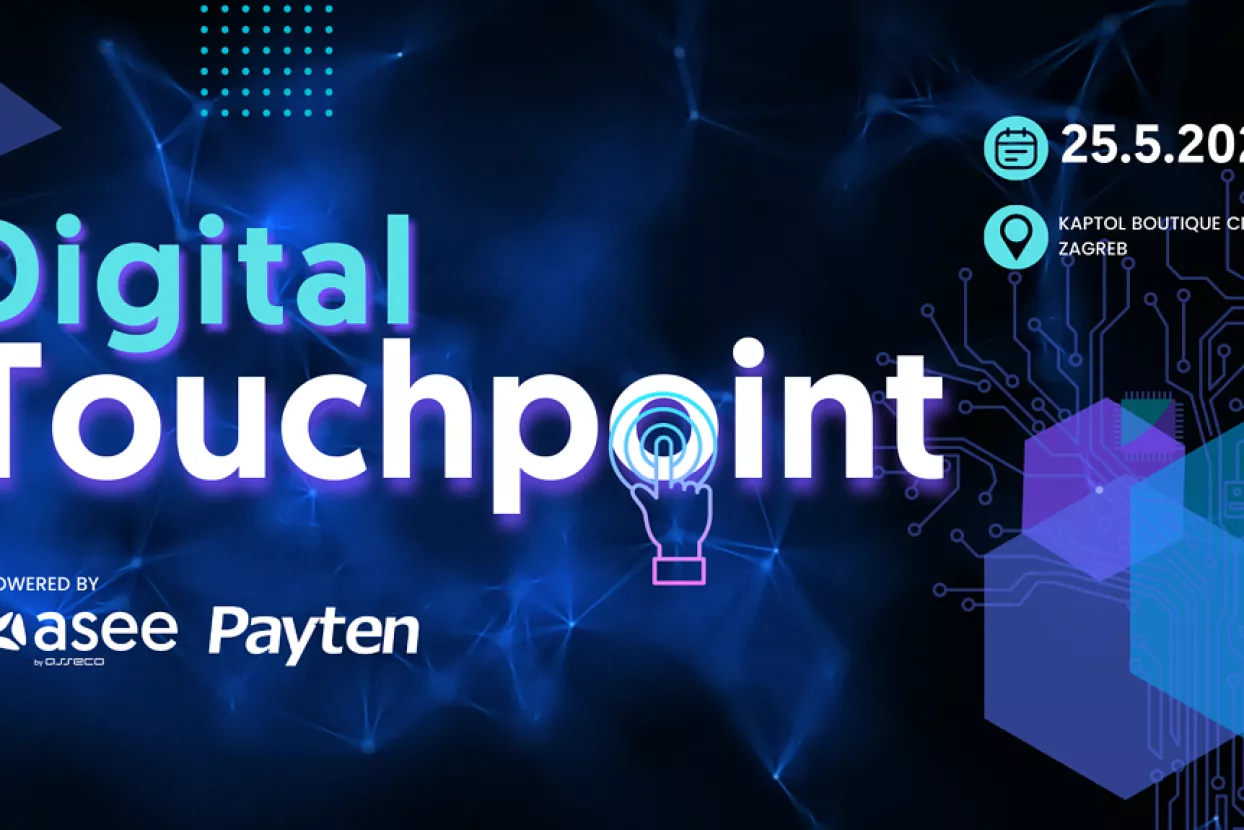Digital Touchpoint konferencija ponovno okuplja vodeće stručnjake u digitalizaciji bankarskog i payment sektora