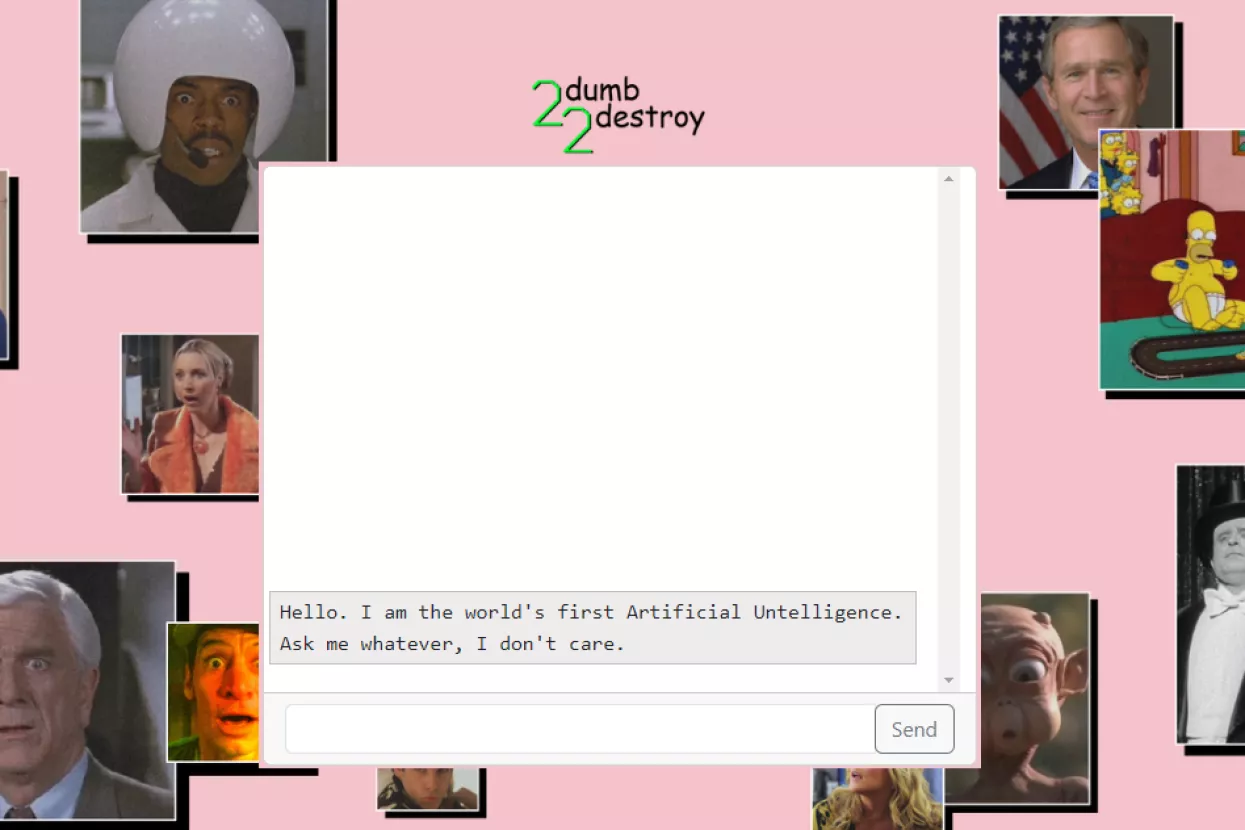 2dumb2destroy chatbot
